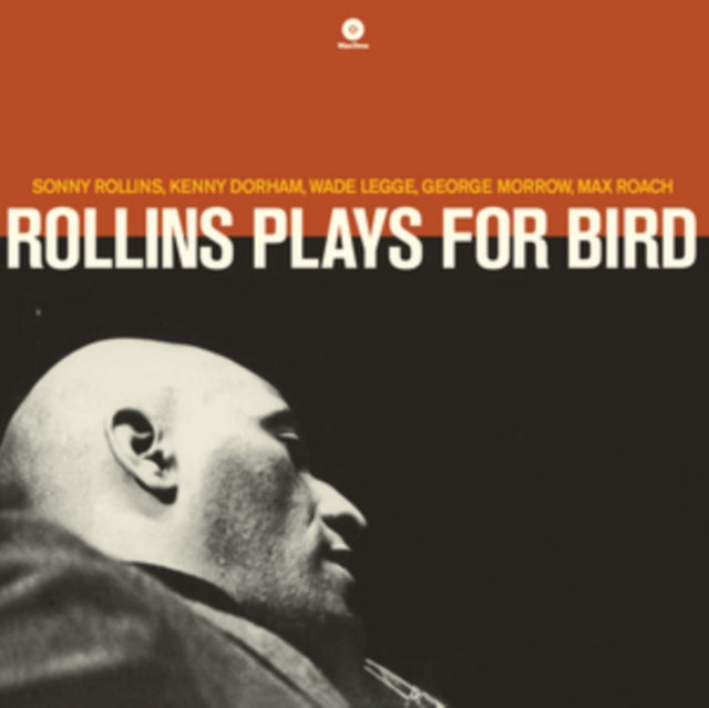 ROLLINS, SONNY | PLAYS FOR BIRD | VINYL RECORD (LP)