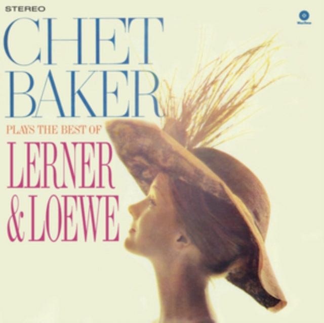 BAKER, CHET | PLAYS THE BEST OF LERNER & LOEWE | VINYL RECORD (LP)