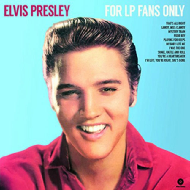 PRESLEY, ELVIS | FOR LP FANS ONLY PLUS 4 BONUS TRACKS | VINYL RECORD (LP)