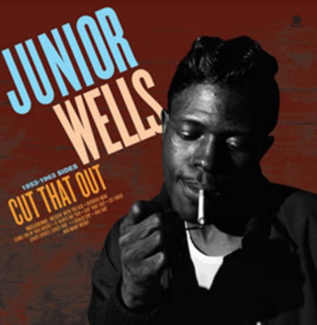 WELLS, JUNIOR | CUT THAT OUT | VINYL RECORD (LP)