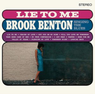 BENTON, BROOK | LIE TO ME : BROOK BENTON SINGING THE BLUES (2 BONUS TRACKS/180G) | VINYL RECORD (LP)
