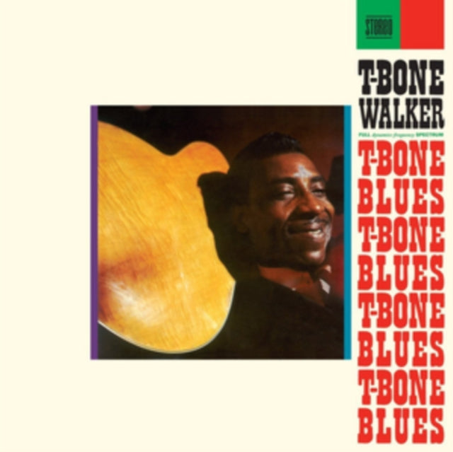 WALKER, T-BONE | T-BONE BLUES (2 BONUS TRACKS) | VINYL RECORD (LP)