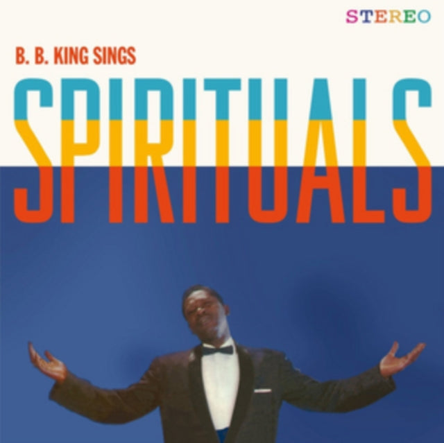 B.B.KING | SINGS SPIRITUALS (4 BONUS TRACKS/180G) | VINYL RECORD (LP)