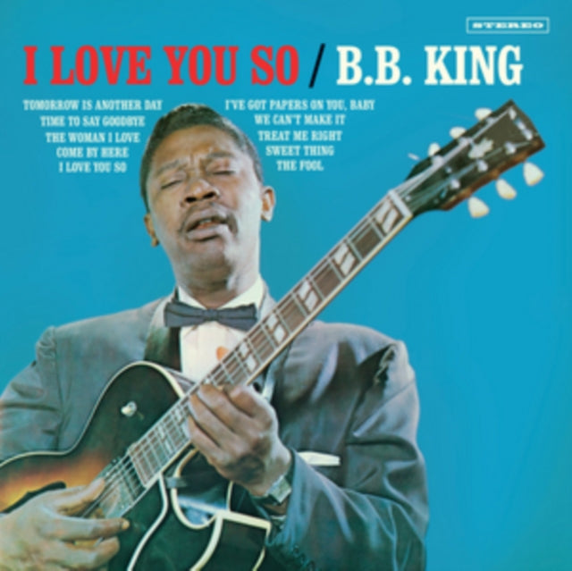 B.B.KING | I LOVE YOU SO (180G/DMM MASTER/2 BONUS TRACKS) | VINYL RECORD (LP)