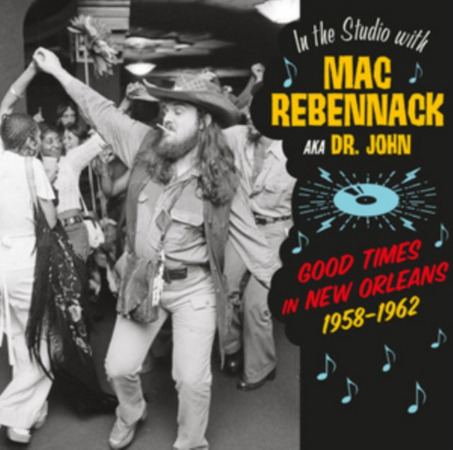 REBENNACK, MAC (AKA DR. JOHN) | IN THE STUDIO WITH MAC REBENNACK GOOD TIMES IN NEW ORLEANS 1958-1962) (180G/DMM/LIMITED) | VINYL RECORD (LP)