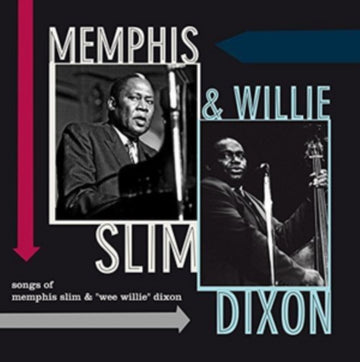 MEMPHIS SLIM & DIXON, WILLIE | SONGS OF MEMPHIS SLIM & WILLIE DIXON (180G/DMM/BONUS TRACK) | VINYL RECORD (LP)