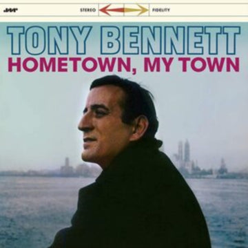 BENNETT, TONY | HOMETOWN MY TOWN (3 BONUS TRACKS/180G/DMM/LIMITED) | VINYL RECORD (LP)