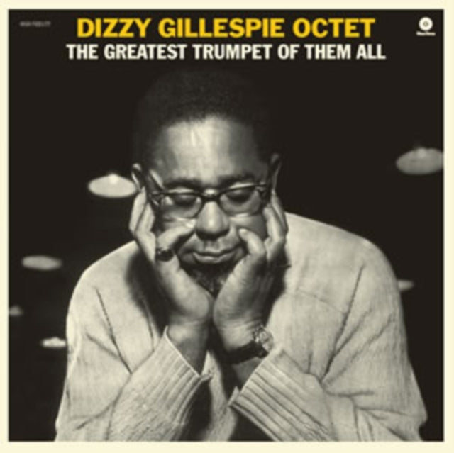 GILLESPIE, DIZZY OCTET | GREATEST TRUMPET OF THEM ALL | VINYL RECORD (LP)