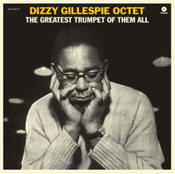 GILLESPIE, DIZZY OCTET | GREATEST TRUMPET OF THEM ALL | VINYL RECORD (LP)
