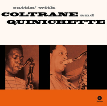 CATTIN' WITH COLTRANE & QUINICHETTE (180G) | VINYL RECORD (LP)