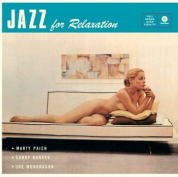 PAICH, MARTY QUINTET | JAZZ FOR RELAXATION (4 BONUS TRACKS) (180G/DMM/LTD) | VINYL RECORD (LP)
