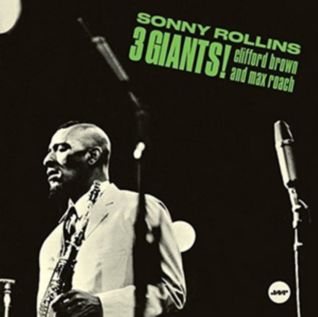 ROLLINS, SONNY / BROWN, CLIFFORD / ROACH, MAX | 3 GIANTS (180G/2 BONUS TRACKS/DMM) | VINYL RECORD (LP)