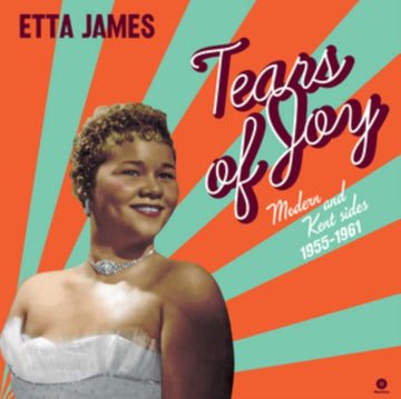 JAMES, ETTA | TEARS OF JOY (MODERN AND KENT SIDES 1956-1962) (LIMITED/180G/DMM) | VINYL RECORD (LP)