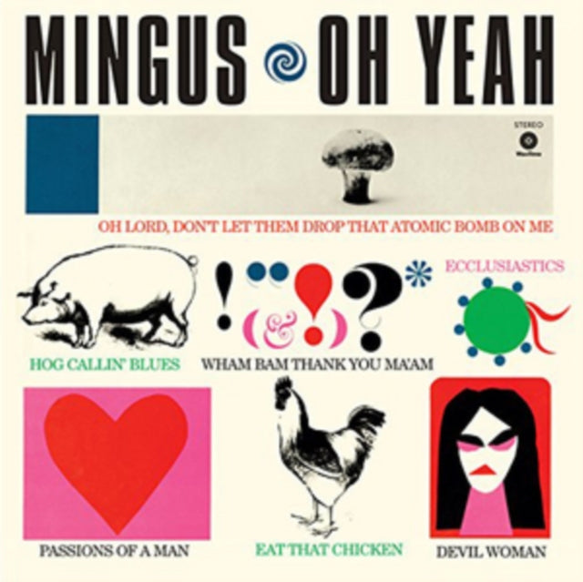 MINGUS, CHARLES | OH YEAH (180G/DMM/BONUS TRACK) | VINYL RECORD (LP)