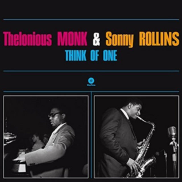 MONK, THELONIOUS & ROLLINS, SONNY | THINK OF ONE (180G/DMM) | VINYL RECORD (LP)