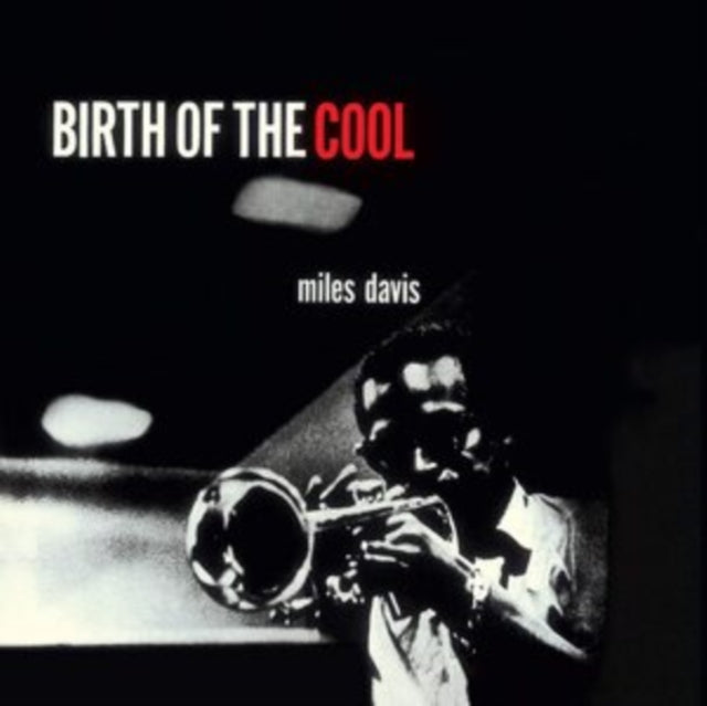 DAVIS, MILES | BIRTH OF THE COOL (180G DMM REMASTER/LIMITED CLEAR RED VINYL) | VINYL RECORD (LP)