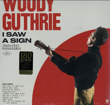 GUTHRIE, WOODY | I SAW A SIGN - 1940-1947 RECORDINGS (180G/DMM REMASTER) | VINYL RECORD (LP)