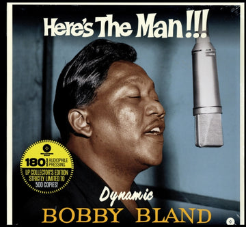 HERE'S THE MAN DYNAMIC BOBBY BLAND (3 BONUS TRACKS/180G/LIMITED/DMM) | VINYL RECORD (LP)