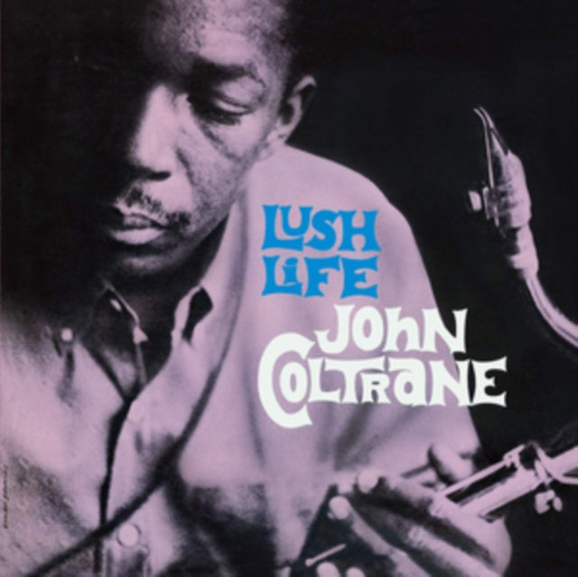 COLTRANE, JOHN | LUSH LIFE (1 BONUS TRACK/LIMITED TRANSPARENT PURPLE VINYL/180G/DMM) | VINYL RECORD (LP)