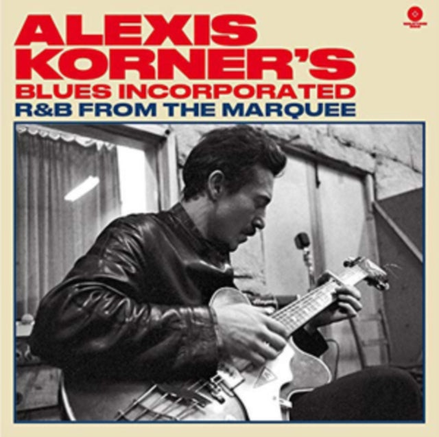 ALEXIS KORNER'S BLUES INCORPORATED | R & B FROM THE MARQUEE | VINYL RECORD (LP)