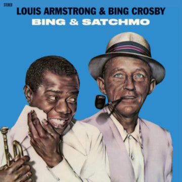 ARMSTRONG, LOUIS & BING CROSBY | BING & SATCHMO | VINYL RECORD (LP)