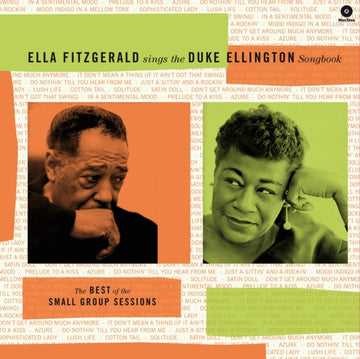 FITZGERALD, ELLA | SINGS THE DUKE ELLINGTON SONGBOOK - THE BEST OF THE SMALL GROUP SESSIONS | VINYL RECORD (LP)