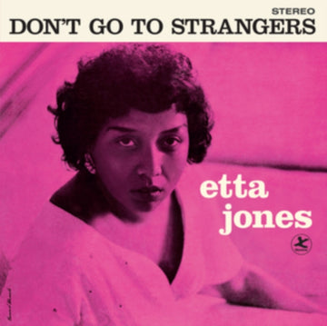 JONES, ETTA | DON'T GO TO STRANGERS | VINYL RECORD (LP)