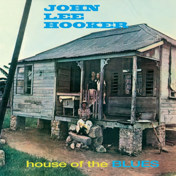 HOOKER, JOHN LEE | HOUSE OF THE BLUES | VINYL RECORD (LP)