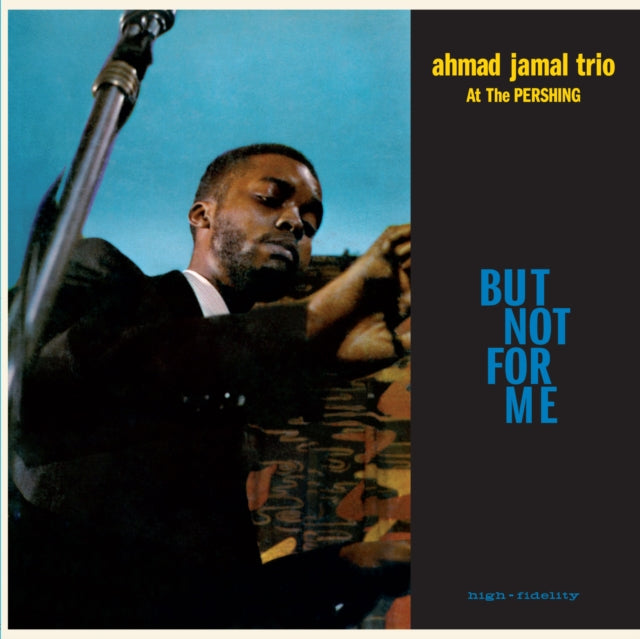 JAMAL, AHMAD TRIO | LIVE AT THE PERSHING LOUNGE 1958 - BUT NOT FOR ME | VINYL RECORD (LP)