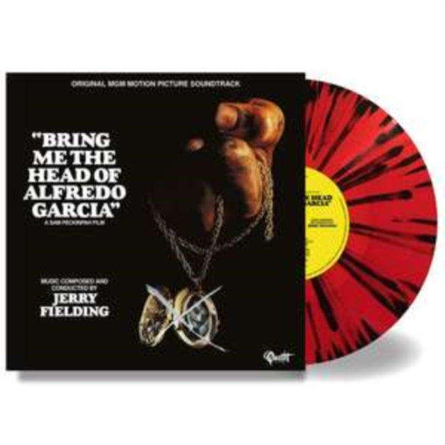 FIELDING, JERRY | BRING ME THE HEAD OF ALFREDO GARCIA (RED & BLACK SPLATTER VINYL) | VINYL RECORD (LP)