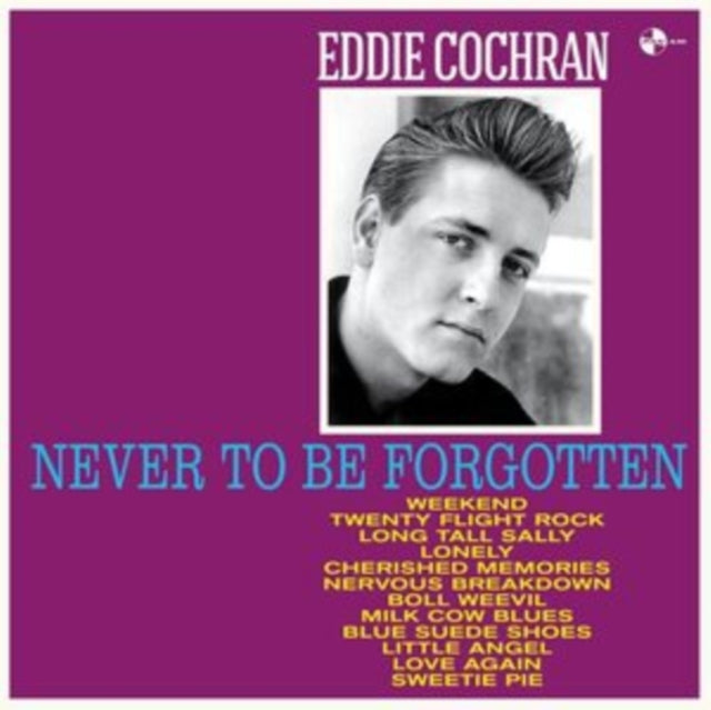 COCHRAN, EDDIE | NEVER TO BE FORGOTTEN (4 BONUS TRACKS) (180G/DMM/LTD) | VINYL RECORD (LP)
