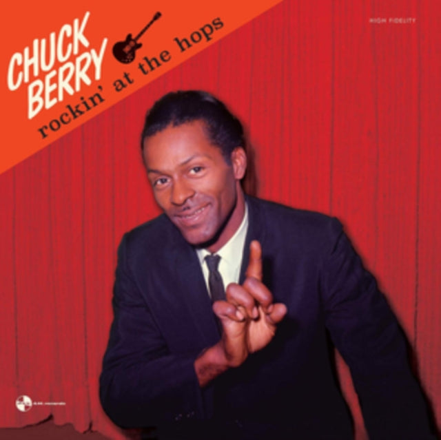 BERRY, CHUCK | ROCKIN AT THE HOPS (180G/VINYL PRESSING FOR SUPER FIDELITY) | VINYL RECORD (LP)
