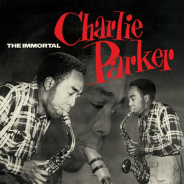 IMMORTAL CHARLIE PARKER (180G/GREEN VIRGIN VINYL) | VINYL RECORD (LP)