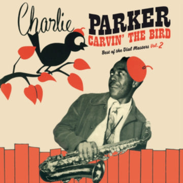 CARVIN THE BIRD - BEST OF THE DIAL MASTERS VOL.2 | VINYL RECORD (LP)