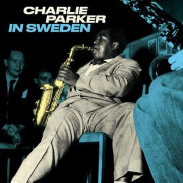 PARKER, CHARLIE | IN SWEDEN (BLUE VINYL) | VINYL RECORD (LP)