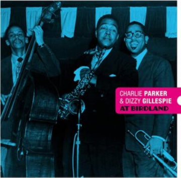 PARKER, CHARLIE & DIZZY GILLESPIE | AT BIRDLAND (BLUE & RED VINYL) | VINYL RECORD (LP)