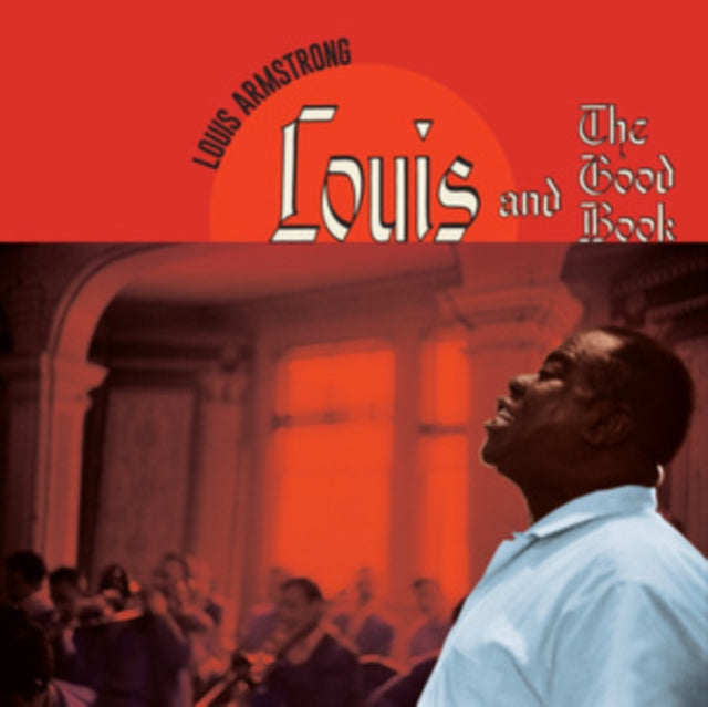 ARMSTRONG, LOUIS | LOUIS & THE GOOD BOOK | VINYL RECORD (LP)