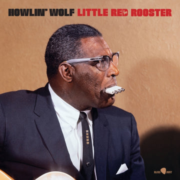 HOWLIN' WOLF | LITTLE RED ROOSTER - AKA THE ROCKIN CHAIR ALBUM | VINYL RECORD (LP)