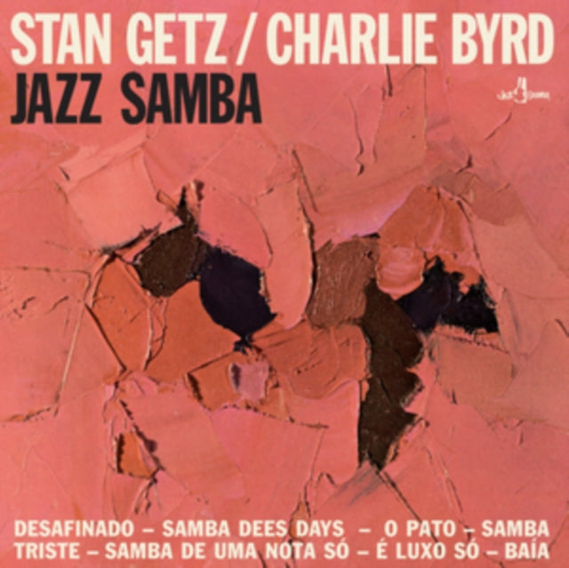 GETZ, STAN & CHARLIE BYRD | JAZZ SAMBA (LIMITED EDITION) | VINYL RECORD (LP)