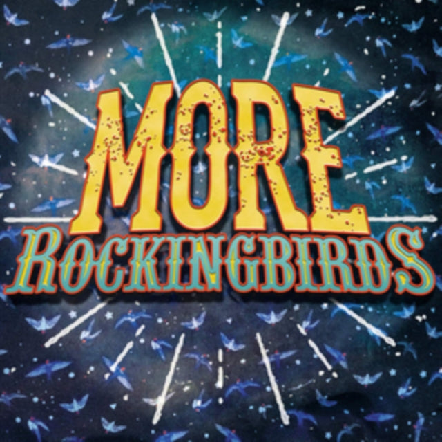 ROCKINGBIRDS | MORE ROCKINGBIRDS | VINYL RECORD (LP)