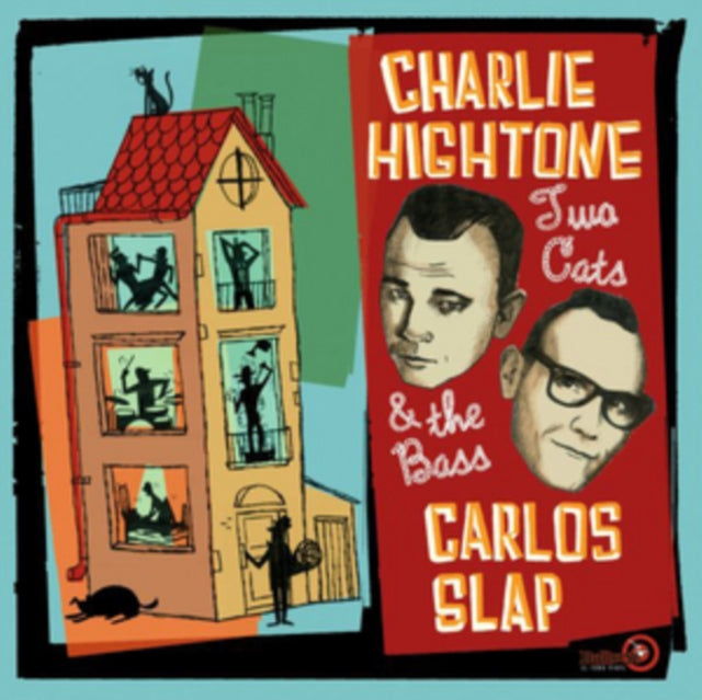 HIGHTONE, CHARLIE & CARLOS SLAP | TWO CATS AND THE BASS | VINYL RECORD (LP)