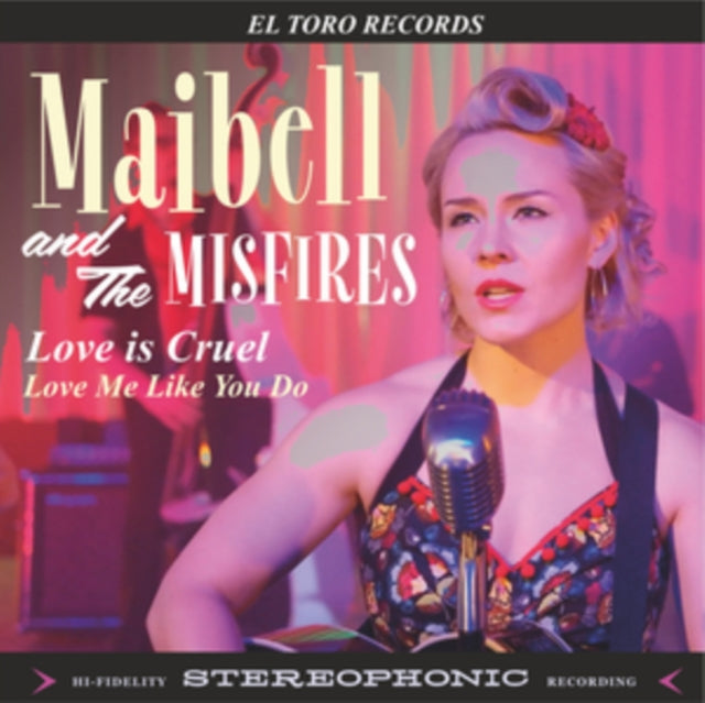 MAIBELL & THE MISFIRES | LOVE IS CRUEL (IMPORT) | 7IN VINYL