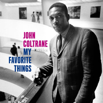 COLTRANE, JOHN | MY FAVORITE THINGS (GATEFOLD PACKAGING. PHOTOGRAPHS BY WILLIAM CLAXTON) | VINYL RECORD (LP)