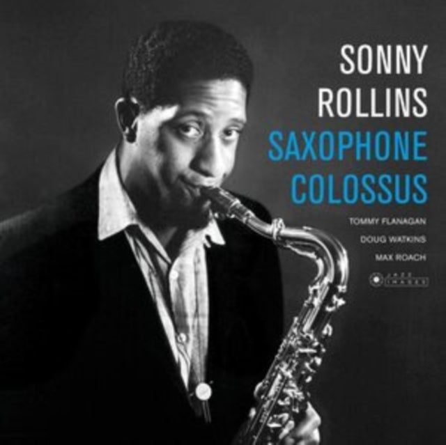 ROLLINS, SONNY | SAXOPHONE COLOSSUS (PHOTOGRAPHS BY WILLIAM CLAXTON/180G/VIRGIN VINYL/GATEFOLD EDITION) | VINYL RECORD (LP)