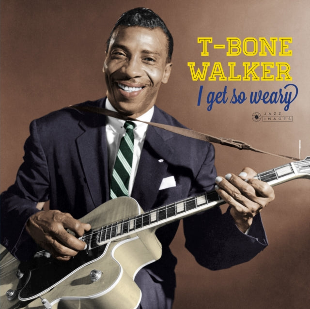 WALKER, T-BONE | I GET SO WEARY (4 BONUS TRACKS/PHOTOS BY WILLIAM CLAXTON/180G/VIRGIN VINYL/GATEFOLD EDITION) | VINYL RECORD (LP)