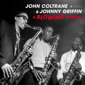 COLTRANE, JOHN & JOHNNY GRIFFIN | BLOWING SESSION | VINYL RECORD (LP)