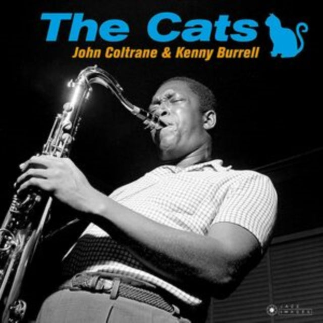 COLTRANE, JOHN & KENNY BURRELL | CATS (IMAGES BY FRANCIS WOLFF) (180G) | VINYL RECORD (LP)