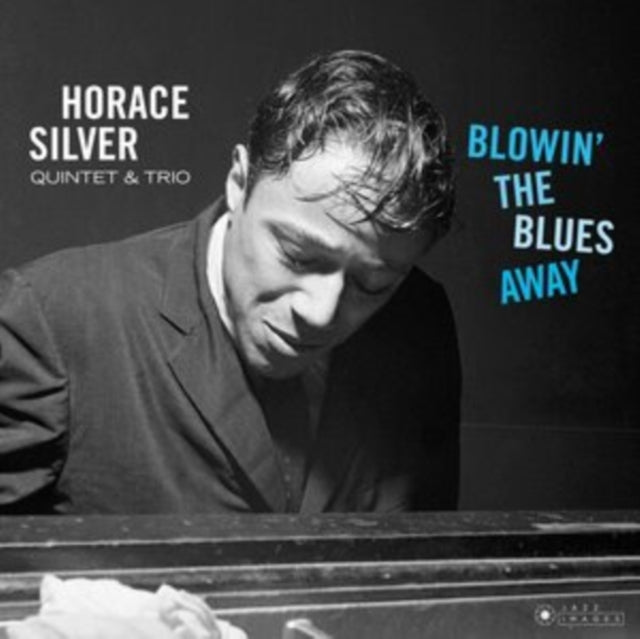 SILVER, HORACE | BLOWIN THE BLUES AWAY | VINYL RECORD (LP)