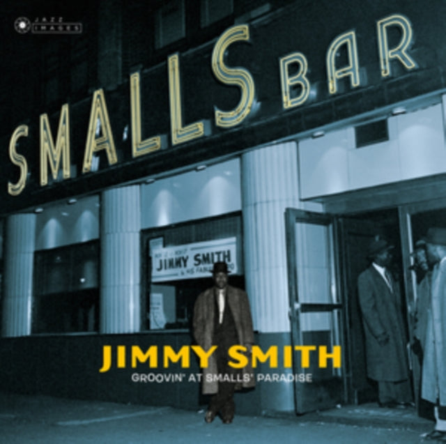 SMITH, JIMMY | GROOVIN' AT SMALL'S PARADISE | VINYL RECORD (LP)