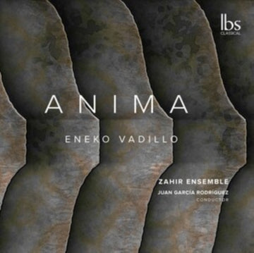 ZAHIR ENSEMBLE | VADILLO: ANIMA | CD